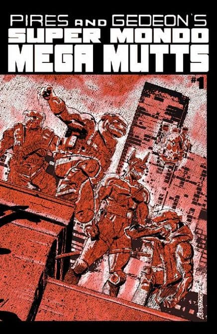 Cover Art for SUPER MONDO MEGA MUTTS
