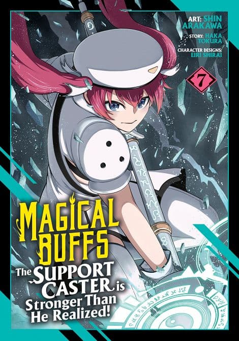 Cover Art for MAGICAL BUFFS THE SUPPORT CASTER IS STRONGER THAN HE REALIZED! ( MANGA ) VOL. 07 TP