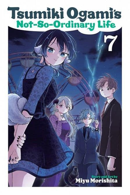 TSUMIKI OGAMIS NOT SO ORDINARY LIFE TP VOL 07