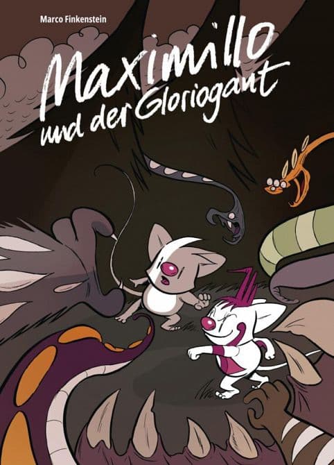 MAXIMILLO UND DER GLORIOGANT