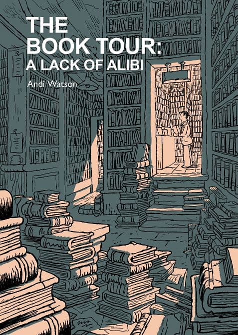 Cover Art for BOOK TOUR ( BOOK 02 ) A LACK OF ALIBI TP