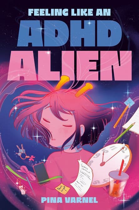 Cover Art for FEELING LIKE AN ADHD ALIEN A GRAPHIC NOVEL HC