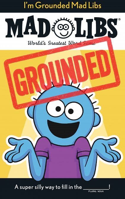 Cover Art for I'M GROUNDED MAD LIBS TP