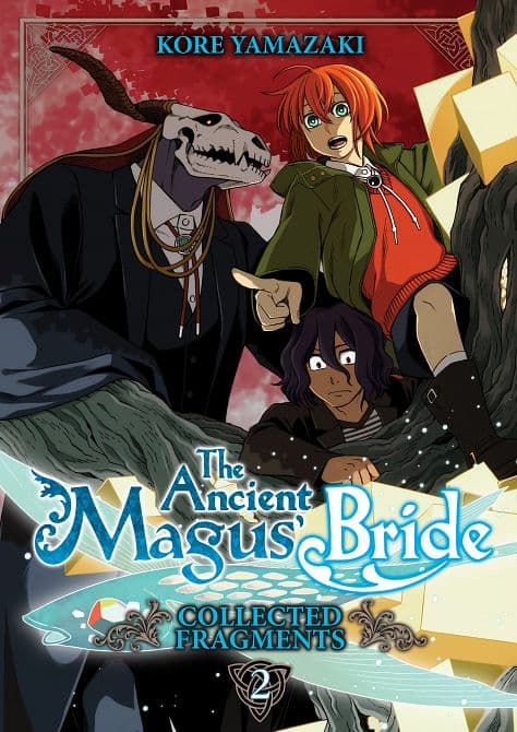 ANCIENT MAGUS' BRIDE COLLECTED FRAGMENTS VOL. 02 TP