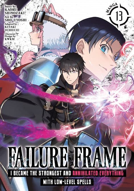 Cover Art for FAILURE FRAME I BECAME THE STRONGEST AND ANNIHILATED EVERYTHING WITH LOW-LEVEL SPELLS ( MANGA ) VOL. 13 TP