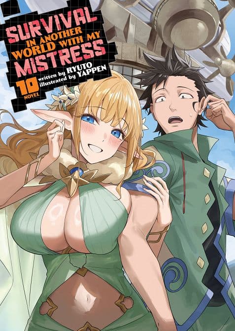 Cover Art for SURVIVAL IN ANOTHER WORLD WITH MY MISTRESS! ( LIGHT NOVEL ) VOL. 10 TP