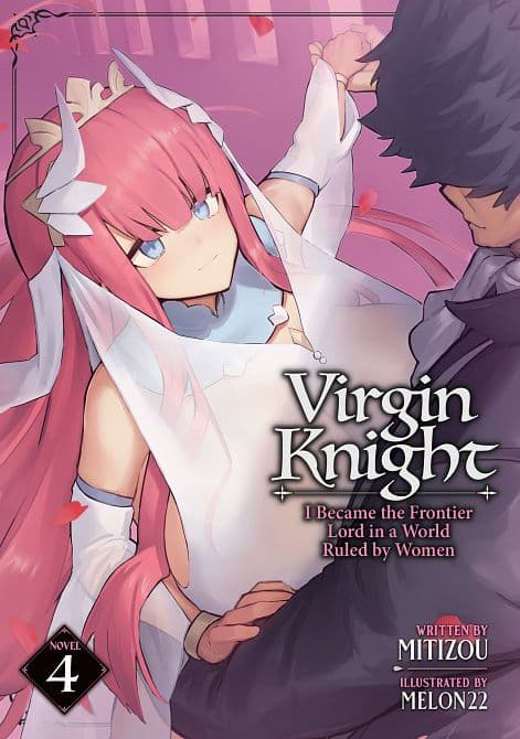 Cover Art for VIRGIN KNIGHT I BECAME THE FRONTIER LORD IN A WORLD RULED BY WOMEN ( LIGHT NOVEL ) VOL. 04 TP