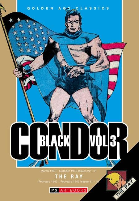 GOLDEN AGE CLASSICS BLACK CONDOR & THE RAY HC VOL 03