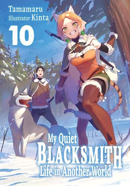 Cover Art for MY QUIET BLACKSMITH LIFE IN ANOTHER WORLD LIGHT NOVEL VOL 10