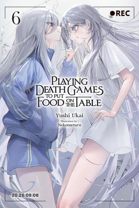 Cover Art for PLAYING DEATH GAMES TO PUT FOOD ON THE TABLE LIGHT NOVEL VOL 06
