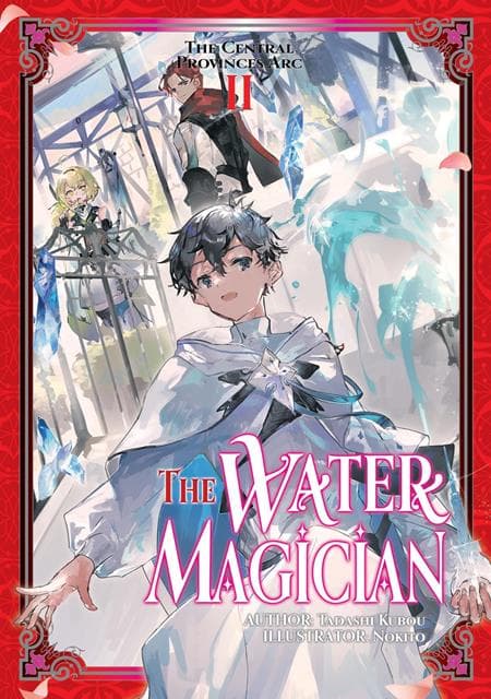 Cover Art for WATER MAGICIAN ARC 1 LIGHT NOVEL VOL 02