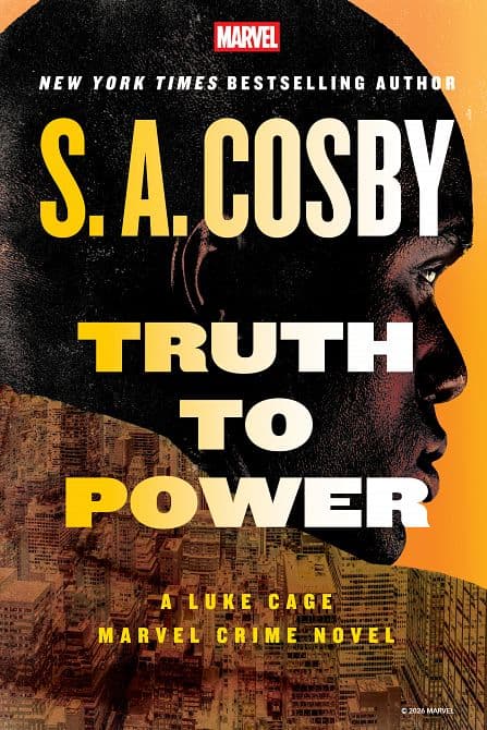 Cover Art for TRUTH TO POWER A LUKE CAGE MARVEL CRIME NOVEL HC
