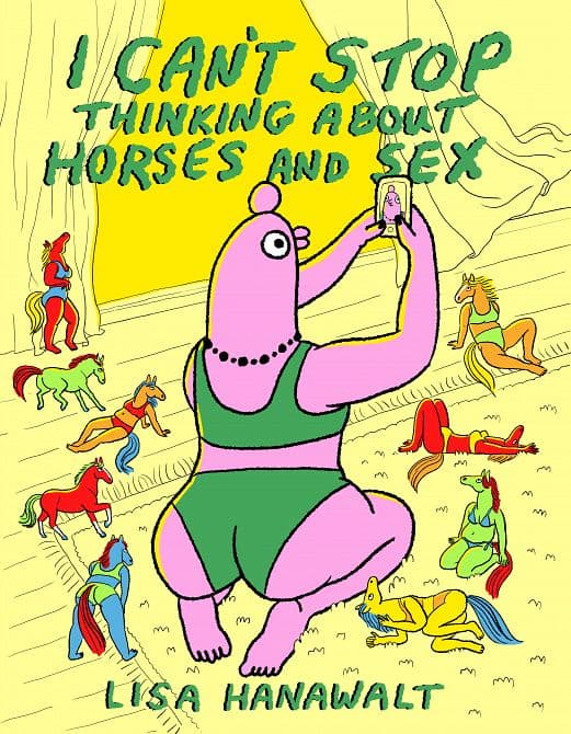 Cover Art for I CAN'T STOP THINKING ABOUT HORSES AND SEX HC