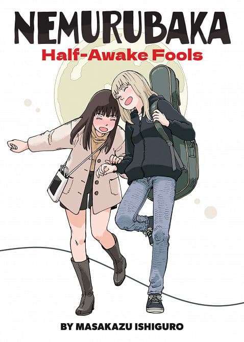 Cover Art for NEMURUBAKA HALF-AWAKE FOOLS TP