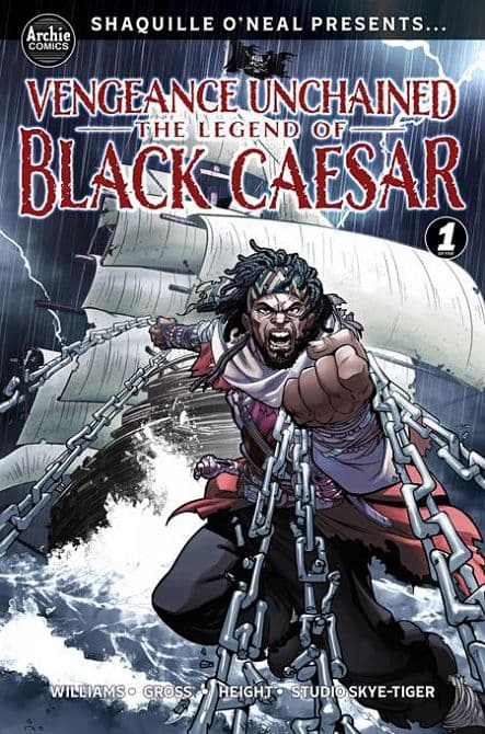 Cover Art for SHAQUILLE ONEAL PRESENTS VENGEANCE UNCHAINED THE LEGEND OF BLACK CAESAR