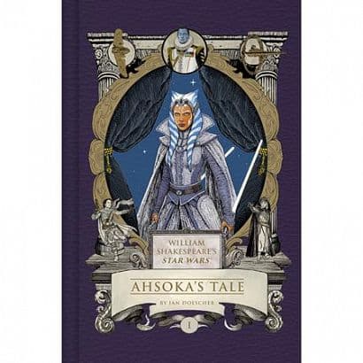 Cover Art for WILLIAM SHAKESPEARES STAR WARS HC AHSOKAS TALE