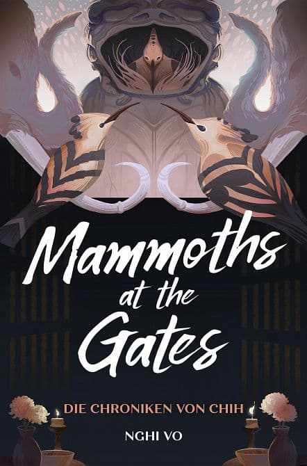 MAMMOTHS AT THE GATES ( DIE CHRONIKEN VON CHIH )