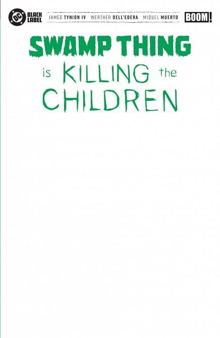 Cover Art for SWAMP THING IS KILLING THE CHILDREN