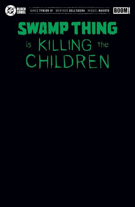 Cover Art for SWAMP THING IS KILLING THE CHILDREN