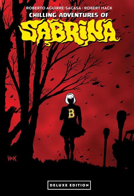 Cover Art for CHILLING ADVENTURES OF SABRINA DELUXE EDITION HC [ DIRECT MARKET EXCLUSIVE ] HC