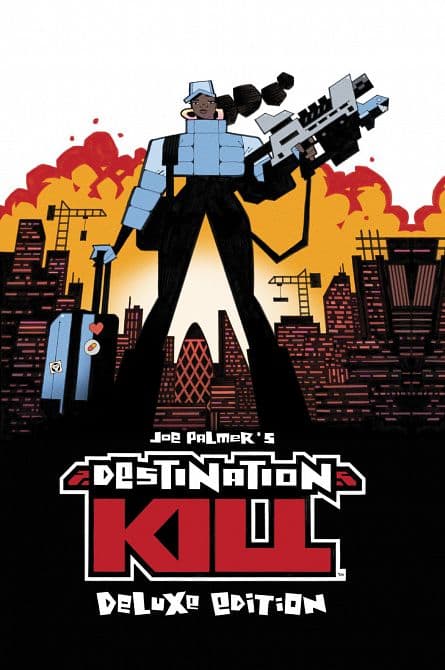 Cover Art for DESTINATION KILL DELUXE EDITION HC