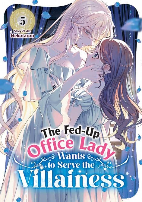 FED-UP OFFICE LADY WANTS TO SERVE THE VILLAINESS VOL. 05 TP