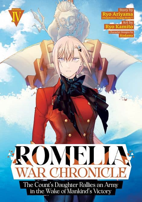 ROMELIA WAR CHRONICLE THE COUNT'S DAUGHTER RALLIES AN ARMY IN THE WAKE OF MANKIND'S VICTORY ( MANGA ) VOL. 04 TP
