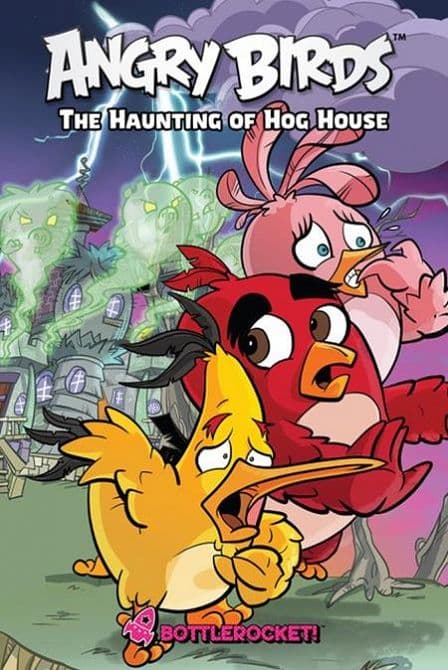 Cover Art for ANGRY BIRDS THE HAUNTING OF HOG HOUSE HC