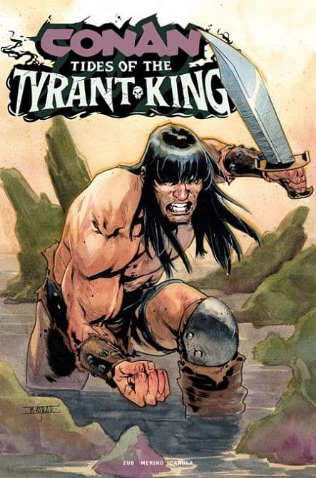 Cover Art for CONAN THE BARBARIAN TIDES OF THE TYRANT KING