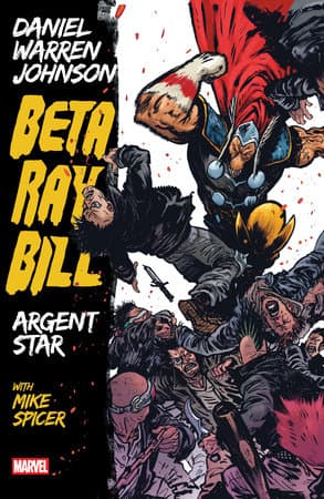Cover Art for BETA RAY BILL BY DANIEL WARREN JOHNSON: AGENT STAR TP [ NEW EDITION ]