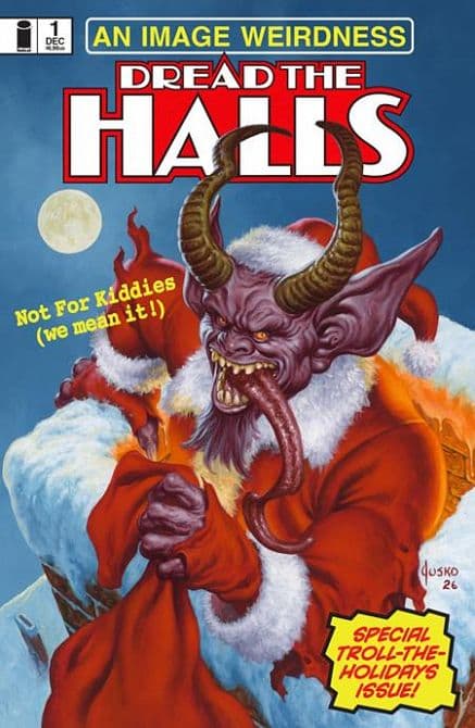 DREAD THE HALLS 2026 ( ONE SHOT ) CVR B JOE JUSKO BIZARRE VAR