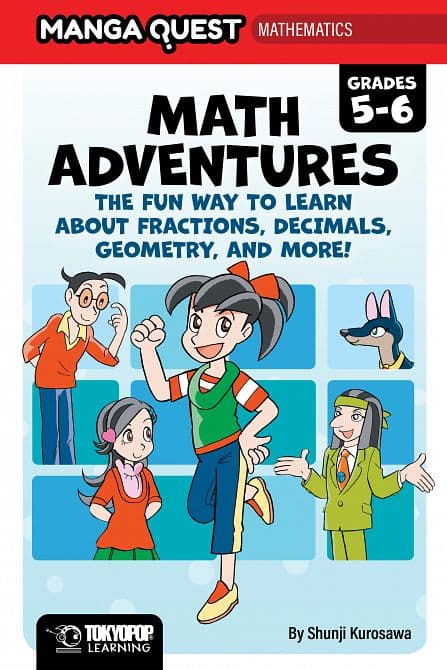 Cover Art for MANGA QUEST MATH MATH ADVENTURES FOR GRADES 05-06 THE FUN WAY TO LEARN ABOUT FRACTIONS, DECIMALS, AND MORE! ( HARDCOVER ) HC