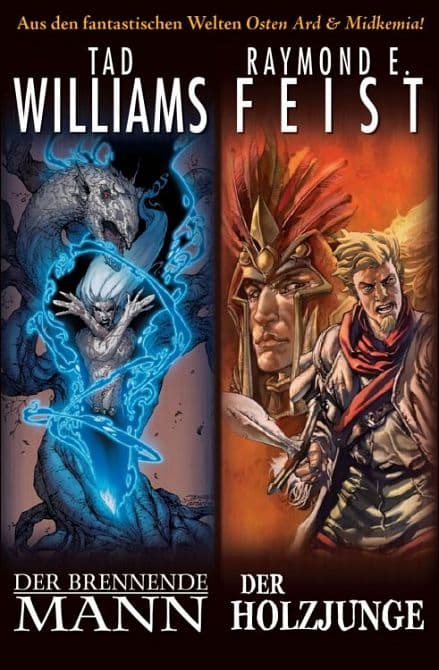 Cover Art for TAD WILLIAMS, RAYMOND E. FEIST: DER BRENNENDE MANN/DER HOLZJUNGE