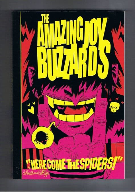 Cover Art for AMAZING JOY BUZZARDS GN VOL 01 HERE COME THE SPIDERS