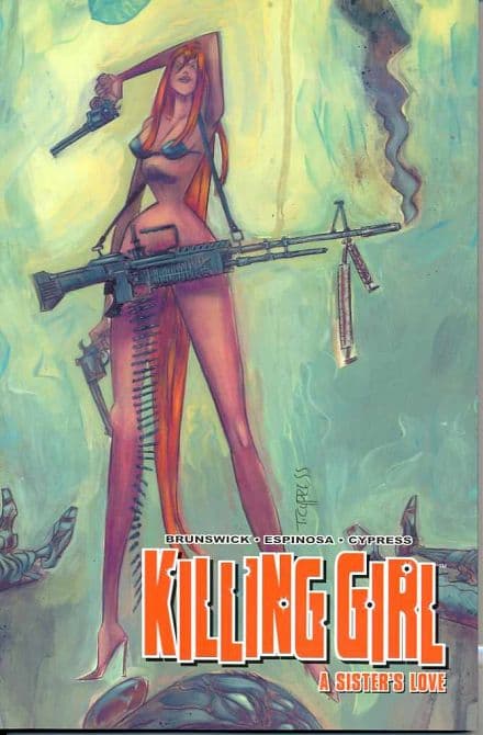 Cover Art for KILLING GIRL TP VOL 01 A SISTERS LOVE