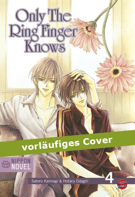 ONLY THE RING FINGER KNOWS ( NIPPON NOVEL )