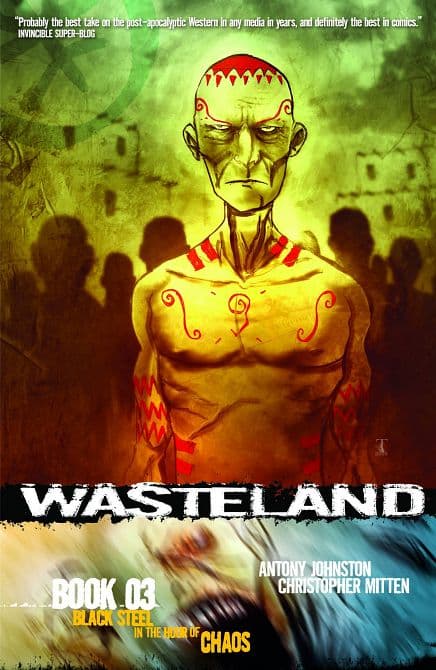 Cover Art for WASTELAND TP BOOK 03 BLACK STEEL IN THE HOUR OF CHAOS