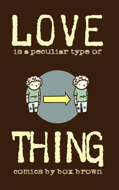 LOVE IS A PECULIAR TYPE OF THING GN