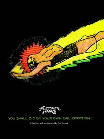 Cover Art for YOU SHALL DIE BY YOUR OWN EVIL CREATION TP