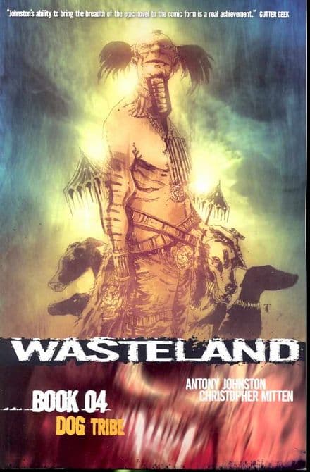 Cover Art for WASTELAND TP BOOK 04 DOG TRIBE