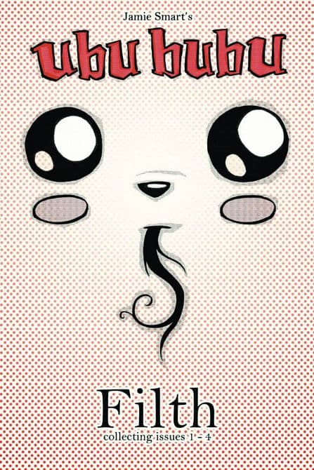 UBU BUBU TP VOL 01 FILTH
