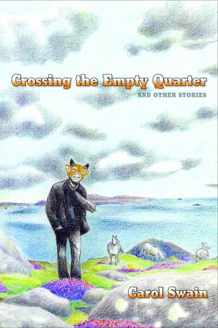 Cover Art for CROSSING EMPTY QUARTER & OTHER STORIES HC