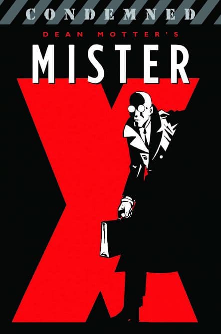 Cover Art for MISTER X CONDEMNED TP