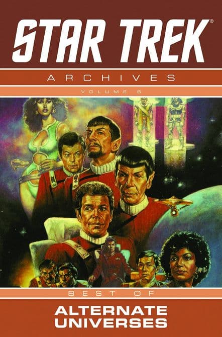 Cover Art for STAR TREK ARCHIVES TP VOL 06 BEST OF ALTERNATE UNIVERSES