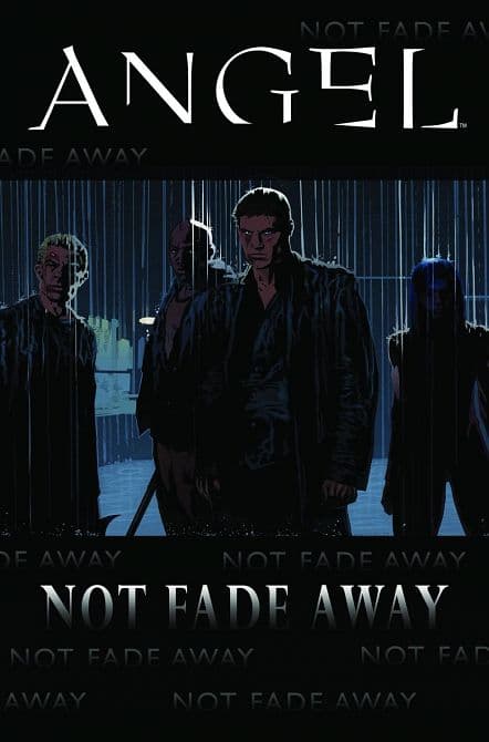 Cover Art for ANGEL NOT FADE AWAY TP
