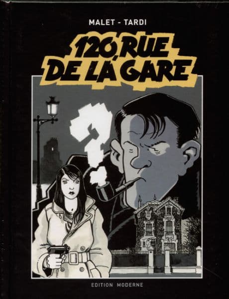 NESTOR BURMA-120, RUE DE LA GARE