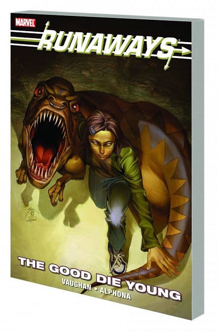 Cover Art for RUNAWAYS GOOD DIE YOUNG TP