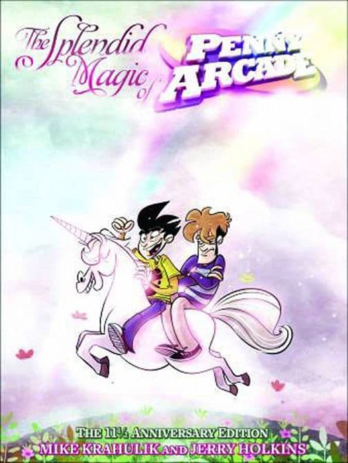 Cover Art for SPLENDID MAGIC OF PENNY ARCADE 11. 5 ANNIV ED HC