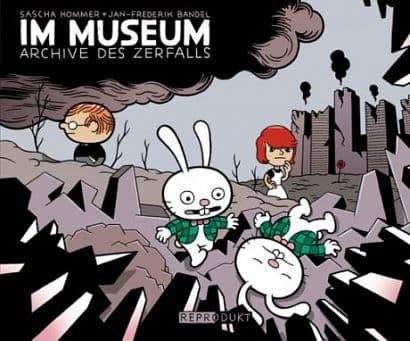 IM MUSEUM-ARCHIVE DES ZERFALLS
