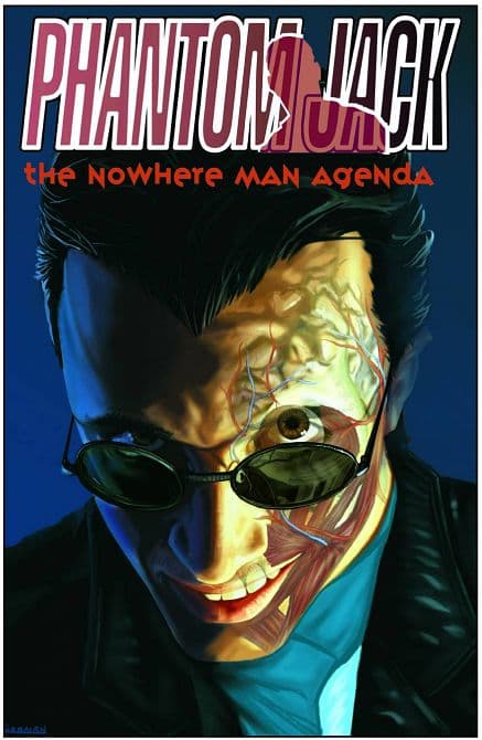 Cover Art for PHANTOM JACK NOWHERE MAN AGENDA GN